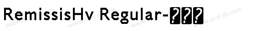 RemissisHv Regular字体转换